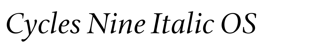 Cycles Nine Italic OS
